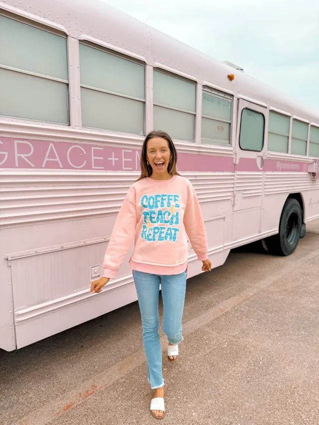 Coffee Teach Repeat on Pink French Terry Sweatshirt With Ribbed Knit